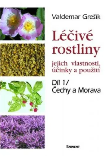 Léčivé rostliny 1; V.Grešík